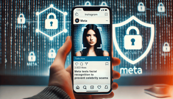 Meta Tests Facial Recognition to Block Celebrity Scams Help Users